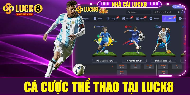 Cá cược thể thao tại Luck8 – Bùng cháy với từng trận đấu