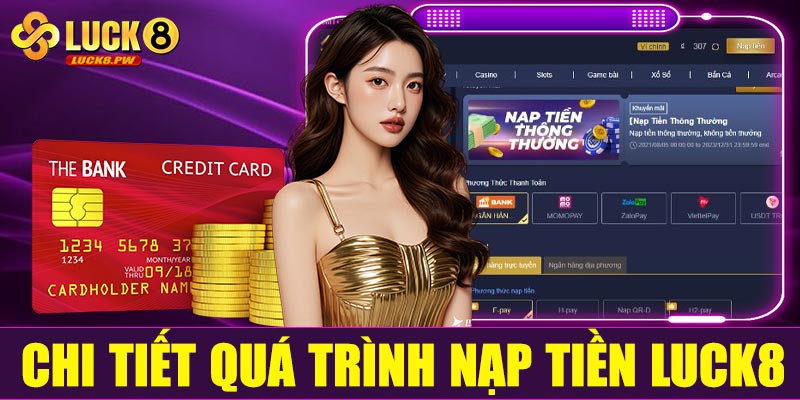 Chi tiết quá trình nạp tiền Luck8