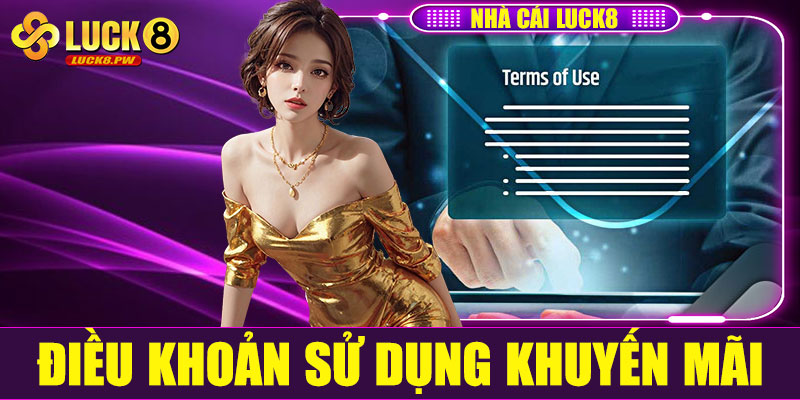 Điều khoản sử dụng khuyến mãi Luck8
