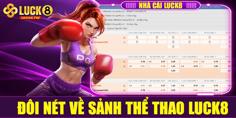 Đôi nét về sảnh thể thao Luck8