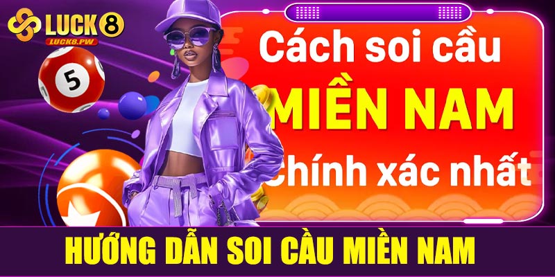 Hướng dẫn soi cầu miền Nam tại Luck8 cho người mới