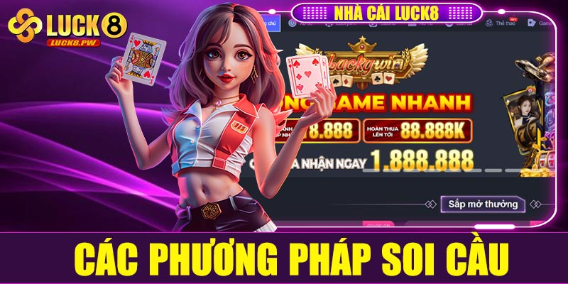 Các phương pháp soi cầu phổ biến tại Luck8
